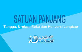 1 hm = 10 dam = 100 m = 1.000 dm = 10.000 cm = 100.000 mm = 0,1 km; Satuan Panjang Tangga Urutan Baku Dan Konversi Lengkap