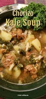 Chorizo Kale Soup Recipe De S Home Style Food Crafting Recipe Kale Soup Recipes Kale Soup Soup Recipes