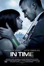 Film Review In Time Starring Justin Timberlake Amanda Seyfried The Young Folks