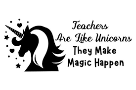 Download Teachers Are Like Unicorns They Make Magic Happen Svg Cut File By Creative Fabrica Crafts Creative Fabrica