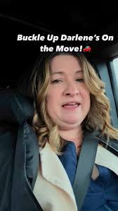 Buckle up, Darlene’s