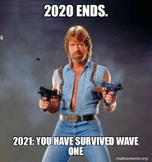 Chuck norris, born carlos ray chuck norris on march 10th, 1940, is a martial artist, actor, and culture star. 2020 Ends 2021 You Have Survived Wave One Chuck Norris Make A Meme