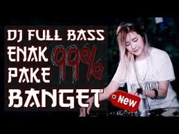 Dj Breakbeat Full Bass Enak Pake Banget 99 Dugem Nonstop Terbaru 2019 Youtube Musik Santai Lagu Terbaik Musik Baru