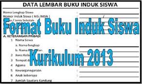 Ini menunjukkan selalu update update atau revisi versi terbaru, apakah sajakan fitur yang ada pada. Download Format Buku Induk Siswa Kurikulum 2013 Kurikulum Buku Kepala Sekolah