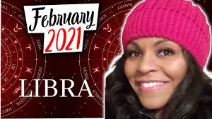 Libra February 2021 Astrology Horoscope Forecast Youtube