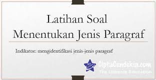 Maybe you would like to learn more about one of these? Soal Menentukan Jenis Paragraf Ciptacendekia Com
