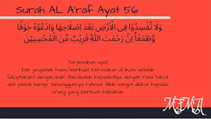 Demikian sekilas mengenai arti surat al hujurat ayat 12 dalam bahasa indonesia dan inggris yang dimuat dalam. Jelaskan Kandungan Surah Al A Raf Ayat 56 58 Brainly Co Id