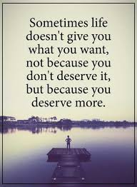 Inspirational Life Quotes Life Sayings Sometime You Don T Deserve Boom Sumo