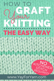 It is a lot of fancy stitching that simulates knitting and purling and gives you a perfect closure for socks and other knits. How To Graft Your Knitting The Easy Way No Kitchener Stitch Required Yay For Yarn