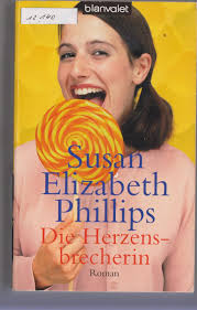 Die Herzensbrecherin“ (Phillips, Susan Elizabeth)