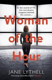Woman of the Hour (1) (Storyworld): Lythell, Jane: 9781784971212:  Amazon.com: Books