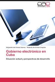 El libro que nadie debe leer publicado por panorama editorial y que puedes. Leer Gobierno Electronico En Cuba Pdf Descargar Radkaedgardo
