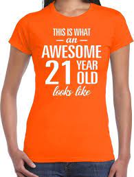 Awesome 21 Year 21 Jaar Cadeau T Shirt Oranje Dames M Kopen Gadgethouse