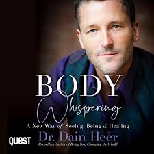 Body Whispering Audiobook by Dain Heer