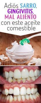 Como Eliminar El Sarro En Los Dientes Gingivitis Placa Dental Mal Aliento Gracias Este Aceite Comestible Psalud D Food Coconut Health Benefits Health Tips