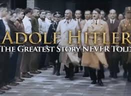 It included rare historical footage, which is. Adolf Hitler The Greatest Story Never Told Tv Show Air Dates Track Episodes Next Episode