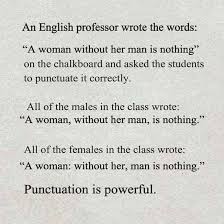 Punctuation Is Powerful Quirky Quotes Words Of Wisdom Quotes Words