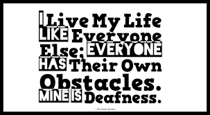 Deafness Quotes With Images Inspirational Sports Quotes Deaf Quotes Sports Quotes