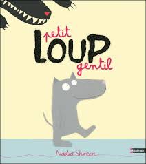 Petit Loup Gentil Nadia Shireen Predictions Inferences Primary Literacy Activities For Kids Books
