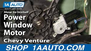 I need the wiring diagram for a 2003 chevy venture 3400 sfi. How To Replace Power Window Motor 97 05 Chevy Venture Youtube