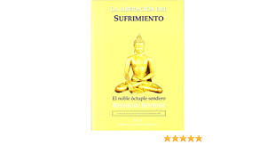 We would like to show you a description here but the site won't allow us. La Liberacion Del Sufrimiento El Noble Octuple Sendero Bodhi Bhikkhu 9788485895274 Amazon Com Books