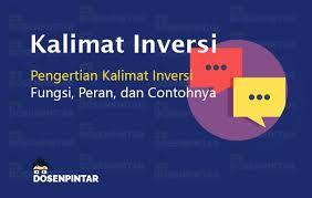 Dia mengirimi saya surat 5. Kalimat Inversi Pengertian Ciri Jenis Tujuan Dan Contoh Dosenpintar Com