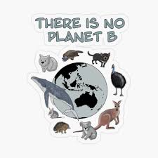 I Designed This There Is No Planet B Message To Promote Climate Change Awareness And To Highlight Endangered In 2020 Australia Animals Endangered Animals Endangered