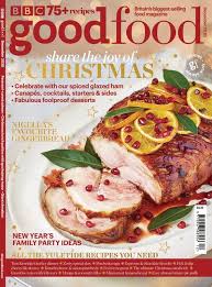 2020 — list of easy and delicious recipes ideas for christmas day dinner side dish. Bbc Good Food Issue 12 2020