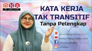 Sementara pengertian kata kerja intransitif adalah kata kerja yang tidak membutuhkan objek sebagai pelengkap kalimat. Kata Kerja Tak Transitif Tanpa Pelengkap Youtube