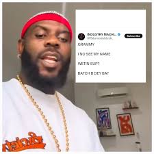 I no see my name, batch B dey abi, Big Kala has questions for Recording  Academy"