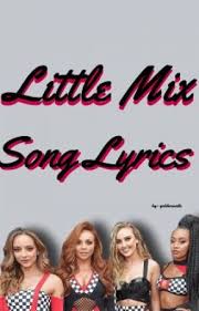 We keep behind closed doors every time i see you, i die a little more stolen moments that we steal as the curtain falls it'll never be enough as you drive me to my house Little Mix Song Lyrics Secret Love Song Pt 2 Wattpad