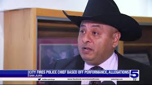 San Juan fires police chief Ruben Morin