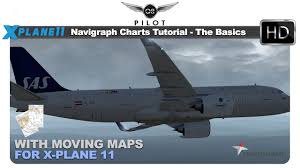 navigraph charts tutorial the basics with moving maps for x plane 11