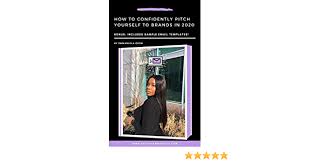 You've never even spoken to them before. How To Confidently Pitch Yourself To Brands Kindle Edition By Okon Emmanuela Self Help Kindle Ebooks Amazon Com