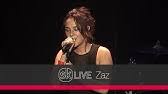 Zaz Eblouie Par La Nuit Live At Stuttgart Jazz Open 2015 Youtube