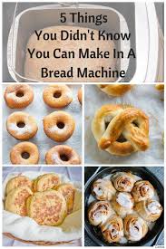 3 Things You Didn T Know You Could Make In A Bread Machine Bread Maker Recipes Bread Machine Recipes Bread Machine