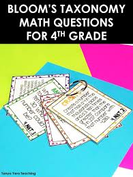 Bloom S Taxonomy Math Questions 4th Grade Math Questions 4th Grade Math Elementary Math Classroom