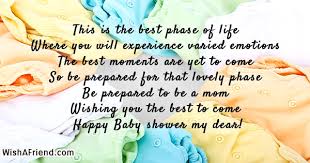 We're so happy that a new member of our family is on the way to come into our lives. Baby Shower Messages
