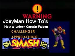 In this super smash bros ultimate character unlock guide, we'll lead you. How To Unlock Captain Falcon Super Smash Bros N64 Youtube