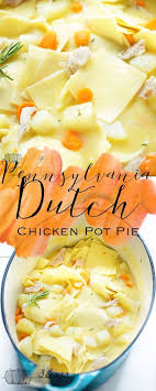 This Pennsylvania Dutch Chicken Pot Pie Is A Classic Pa Dutch Recipe That Combines Square Egg Noodles Chicken And More I Chicken Pot Pie Soup Recipes Pot Pie