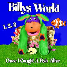 Once I Caught A Fish Alive Mp3 Free Download Billy S World Club Mp3 Nursery Rhymes
