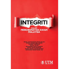 • penyelewengan • salah guna kuasa • rasuah • salah laku • karenah birokrasi • pelanggaran sistem dan prosedur • keruntuhan untuk mewujudkan pentadbiran kerajaan dan perkhidmatan awam yang cekap, berdisiplin serta mempunyai integriti yang paling tinggi dengan. Integriti Dalam Perkhidmatan Awam Malaysia Shopee Malaysia