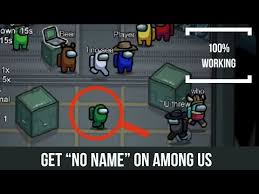 How To Get No Name In Among Us For Pc And Mobile Phones Easy Guide Youtube