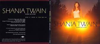 E a come on over, come on in, pull up a seat, take a. Shania Twain Come On Over Usa Promo Single Cover Shania Twain Songs Intro