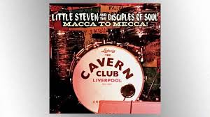 What is it that makes you.you? Little Steven And His Band The Disciples Of Soul Releasing Live 2017 Beatles Tribute Show As Cd Dvd Set 97 7 The River