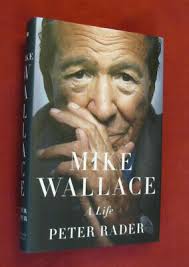 Mike Wallace : A Life by Peter Rader (2012, Hardcover) LN+ 9780312543396|  eBay