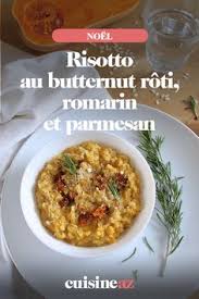 Risotto Au Butternut Roti Romarin Et Parmesan Recette Butternut Risotto Repas