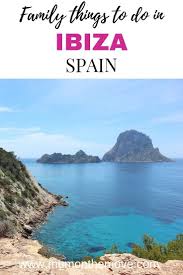 The Best Things To Do In Ibiza With Kids Mum On The Move In 2020 Ibiza Travel Travel Ibiza Spain