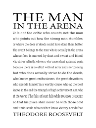 The man in the arena, theodore roosevelt, quote, from $1.71. The Man In The Arena Speech Daring Greatly Quote By Theodore Roosevelt Digital Art By Eva Kondz