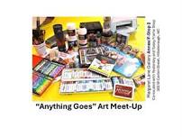 Anything Goes Art Meet Up, an informal drop in session